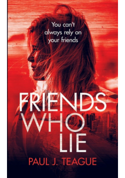 Friends Who Lie