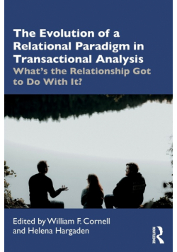 The Evolution of a Relational Paradigm in Transactional Analysis