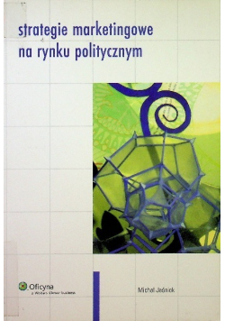 Strategie marketingowe na rynku poltycznym