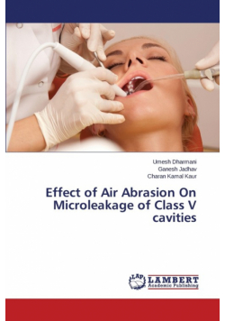 Effect of Air Abrasion On Microleakage of Class V cavities