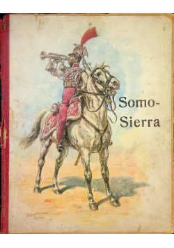 W stuletnią rocznicę Somo-Sierry 1910 r.