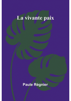 La vivante paix