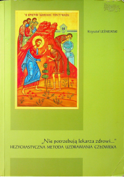 Hezychastyczna metoda uzdrawiania człowieka