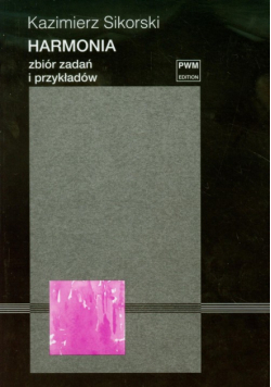 Sikorski Kazimierz - Harmonia: zbiór zadań i przykładów