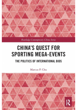 China's Quest for Sporting Mega-Events