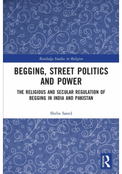 Begging, Street Politics and Power