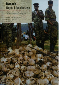 Rwanda Wojna i ludobójstwo