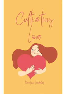 Cultivating Love