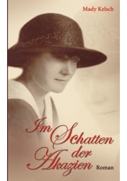 Im Schatten der Akazien