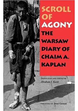 Scroll of agony the warsaw diary of chaim A Kaplan