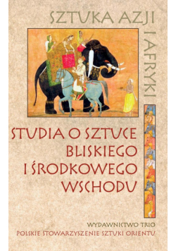 Studia o sztuce Bliskiego i Środkowego Wschodu