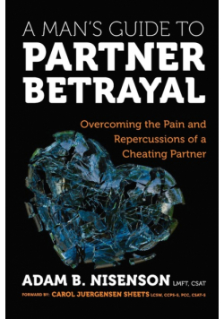 A Man's Guide to Partner Betrayal