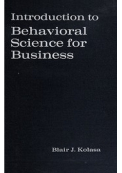 Introduction to Behavioral Science for Business