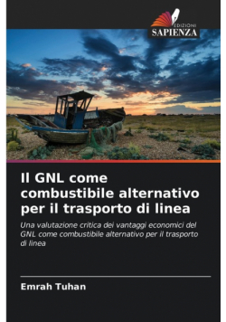 Il GNL come combustibile alternativo per il trasporto di linea