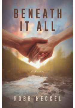 Beneath It All