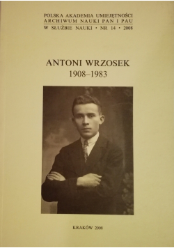 Antoni Wrzosek 1908 1983