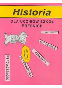 Historia dla uczniów szkół średnich