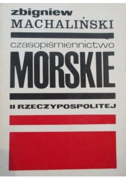 Czasopiśmiennictwo morskie II Rzeczypospolitej