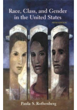 Race Class and Gender in the United States