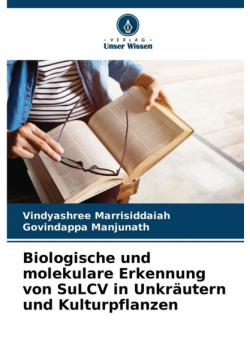 Biologische und molekulare Erkennung von SuLCV in Unkräutern und Kulturpflanzen