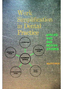 Work Simplification in Dental Practice