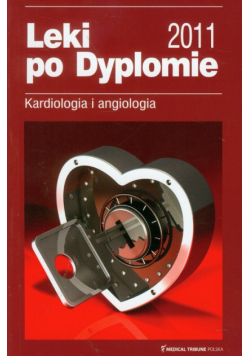 Leki po dyplomie 2011 Kardiologia i Angiologia