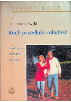 Ruch przedłuża młodość