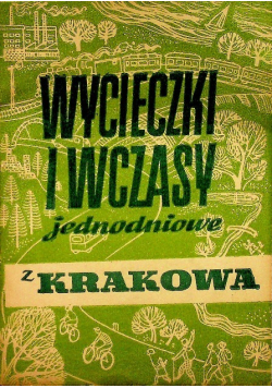 Wycieczki i wczasy jednodniowe z Krakowa