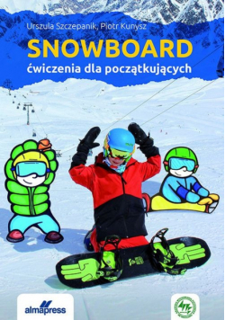 Snowboard Ćwiczenia dla początkujących