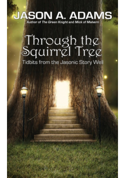 Through the Squirrel Tree