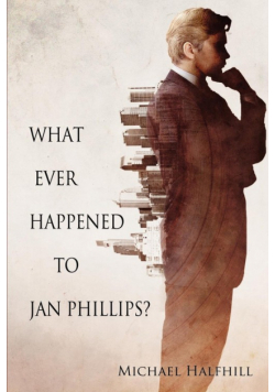 What Ever Happened to Jan Phillips?