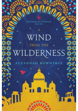 A Wind from the Wilderness