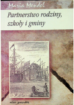 Partnerstwo rodziny szkoły i gminy