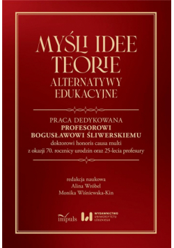 Myśli Idee Teorie Alternatywy edukacyjne