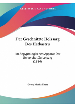 Der Geschnitzte Holzsarg Des Hatbastru