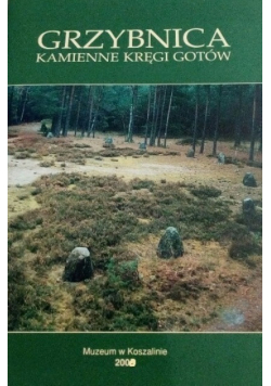 Grzybnica kamienne kręgi gotów