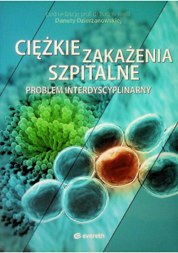 Ciężkie zakażenia szpitaln