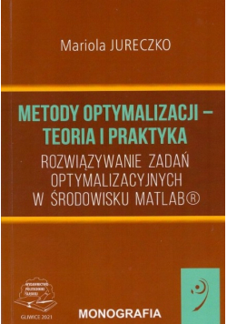 Metody optymalizacji Teoria i praktyka