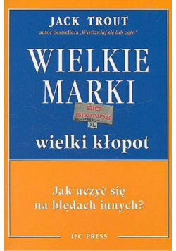 Wielkie marki wielki kłopot