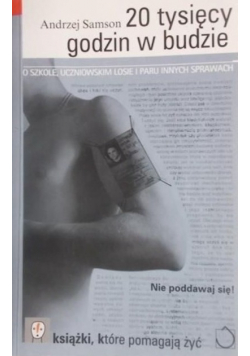 20 tysięcy godzin w budzie