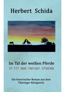 Im Tal der weißen Pferde