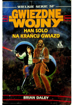 Gwiezdne Wojny Han Solo na krańcu gwiazd