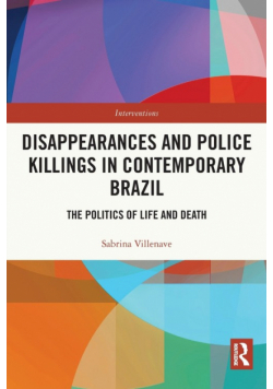 Disappearances and Police Killings in Contemporary Brazil