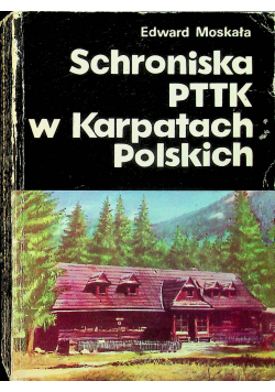 Schroniska PTTK w Karpatach Polskich