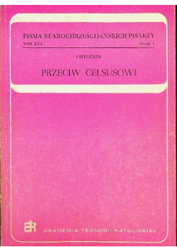 Przeciw Celsusowi, Zeszyt 1
