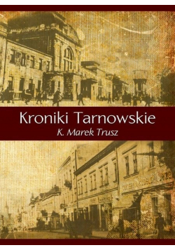 Kroniki Tarnowskie