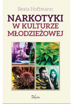 Narkotyki w kulturze młodzieżowej