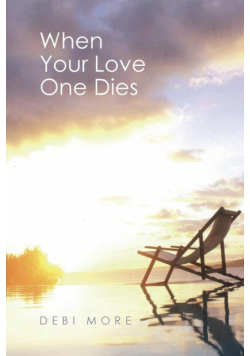 When Your Love One Dies