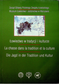 Łowiectwo w tradycji i kulturze