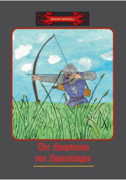 Der Hauptmann von Hohenklingen